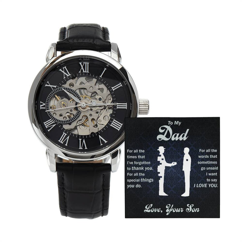 To My Dear Dad Always Remember I Love You – Openwork Watch